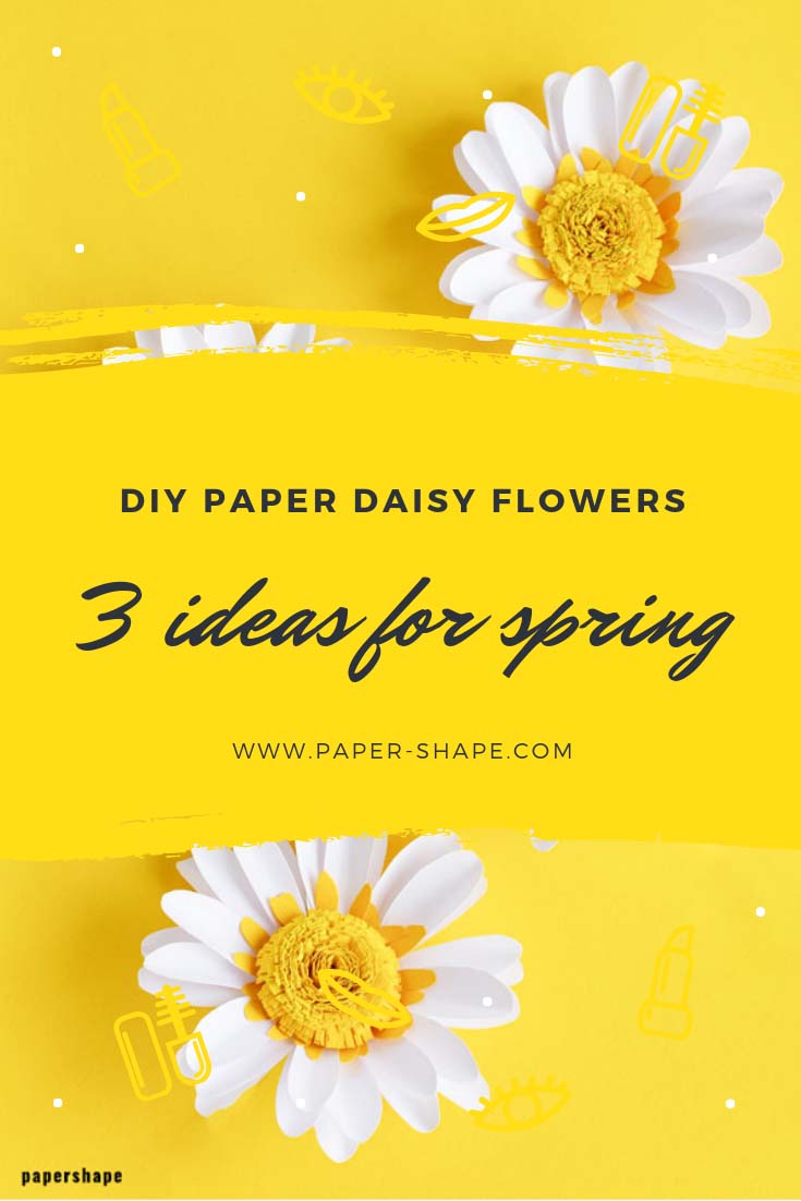 Download How To Make A Paper Daisy 3 Creative Ideas From Paper Papershape